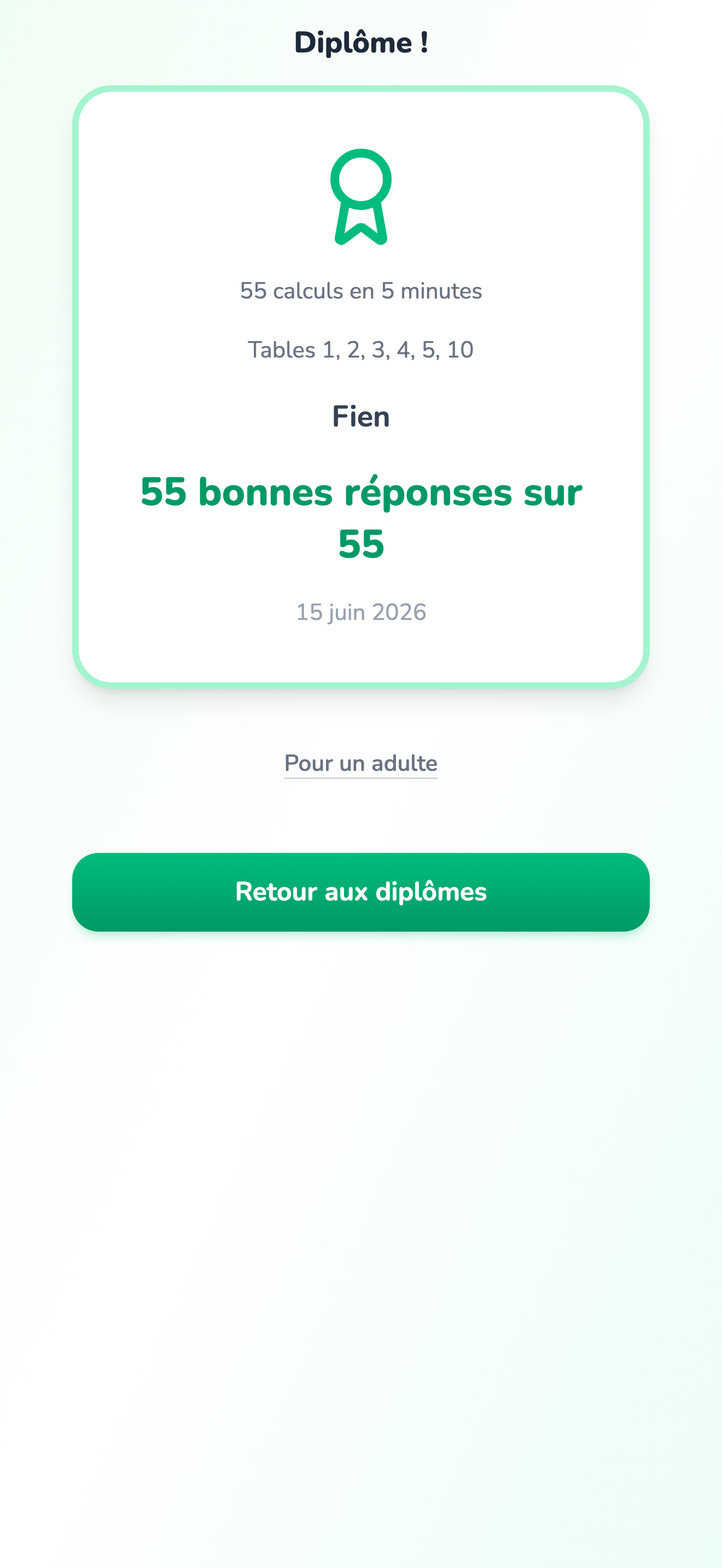 Un Diplôme des tables obtenu pour les tables de 1, 2, 3, 4, 5 et 10