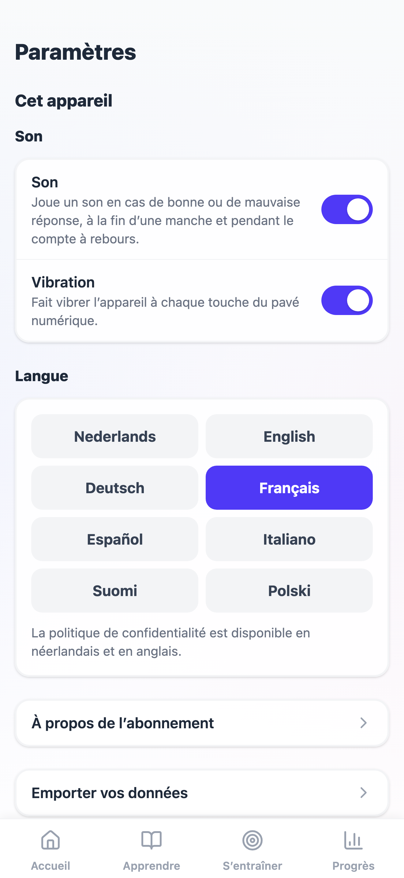 La partie Cet appareil des paramètres : son et vibration, les boutons de langue, À propos de l’abonnement et Emporter vos données