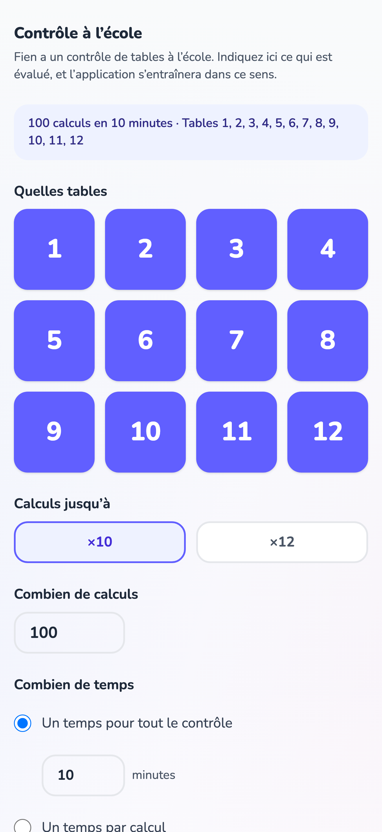 L’écran des parents pour le contrôle à l’école, avec les tables, le nombre de calculs et le temps