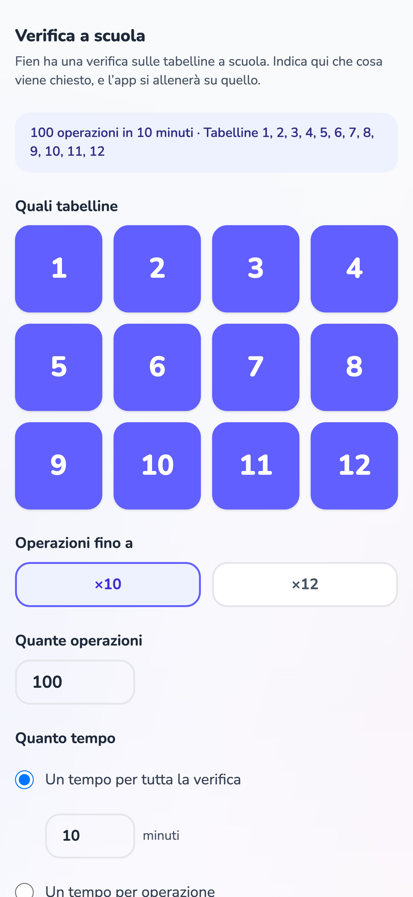 La schermata per i genitori della verifica a scuola, con le tabelline, il numero di operazioni e il tempo